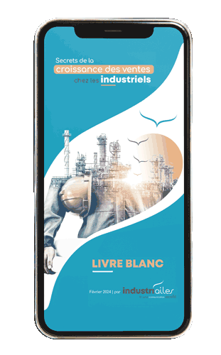 marketing industriel et communication btob : Livre blanc sur la croissance des ventes dans l'industrie marketing industriel et communication btob : Livre blanc sur la croissance des ventes dans l'industrie