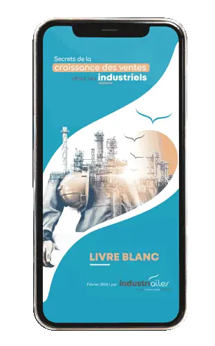 marketing industriel et communication btob : Livre blanc sur la croissance des ventes dans l'industrie